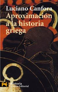 APROXIMACION A LA HISTORIA GRIEGA | 9788420656007 | CANFORA, LUCIAN | Llibreria Aqualata | Comprar llibres en català i castellà online | Comprar llibres Igualada