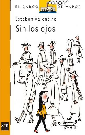 SIN LOS OJOS (BVN 169) | 9788467503388 | Llibreria Aqualata | Comprar llibres en català i castellà online | Comprar llibres Igualada