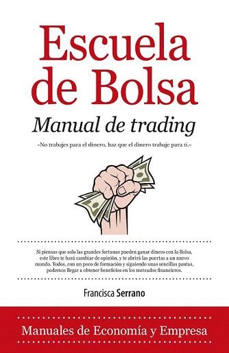 ESCUELA DE BOLSA | 9788415828105 | SERRANO, FRANCISCA | Llibreria Aqualata | Comprar libros en catalán y castellano online | Comprar libros Igualada