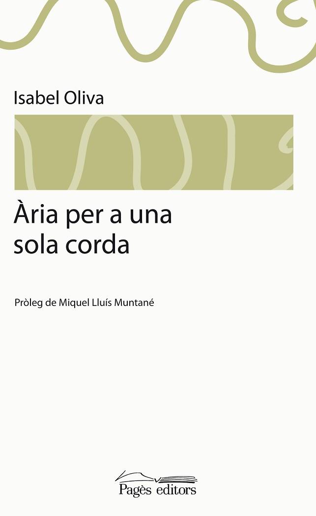 ÀRIA PER A UNA SOLA CORDA | 9788499751153 | OLIVA PRAT, ISABEL | Llibreria Aqualata | Comprar libros en catalán y castellano online | Comprar libros Igualada