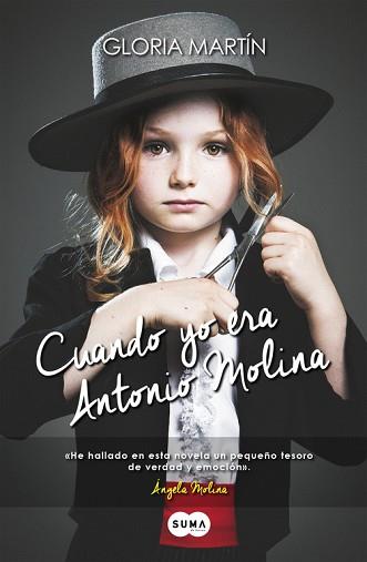 CUANDO YO ERA ANTONIO MOLINA | 9788483658185 | MARTIN, GLORIA | Llibreria Aqualata | Comprar llibres en català i castellà online | Comprar llibres Igualada