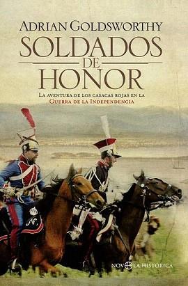 SOLDADOS DE HONOR | 9788499706382 | GOLDSWORTHY, ADRIAN | Llibreria Aqualata | Comprar llibres en català i castellà online | Comprar llibres Igualada