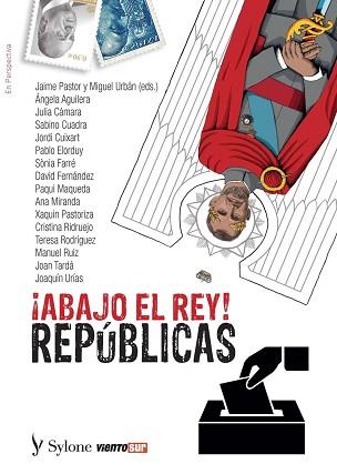 ABAJO EL REY - REPUBLICAS | 9788412148336 | VV. AA. | Llibreria Aqualata | Comprar libros en catalán y castellano online | Comprar libros Igualada