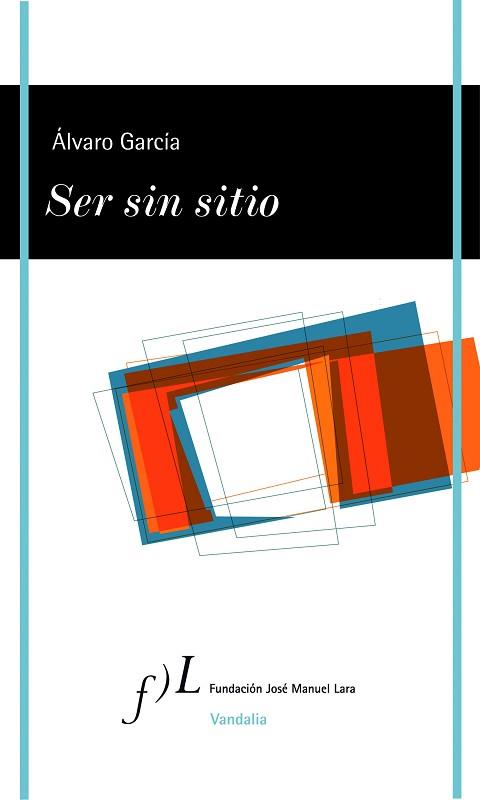 SER SIN SITIO | 9788496824539 | GARCÍA, ÁLVARO | Llibreria Aqualata | Comprar libros en catalán y castellano online | Comprar libros Igualada