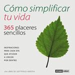 COMO SIMPLIFICAR TU VIDA | 9788475560595 | KERSTIN, GOTTFRIED | Llibreria Aqualata | Comprar llibres en català i castellà online | Comprar llibres Igualada