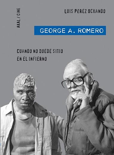 GEORGE A. ROMERO | 9788446028512 | PÉREZ OCHANDO, LUIS | Llibreria Aqualata | Comprar libros en catalán y castellano online | Comprar libros Igualada