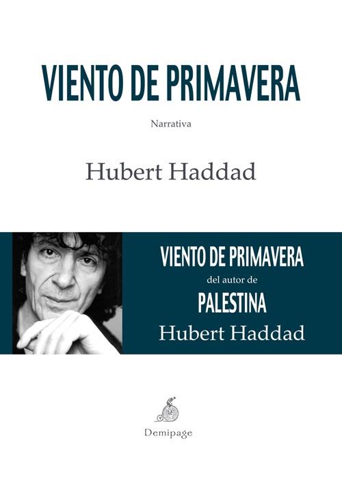 VIENTO DE PRIMAVERA | 9788492719259 | HADDAD, HUBERT | Llibreria Aqualata | Comprar llibres en català i castellà online | Comprar llibres Igualada