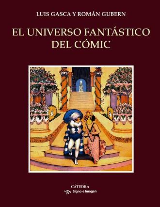 UNIVERSO FANTÁSTICO DEL CÓMIC, EL | 9788437634395 | GASCA, LUIS / GUBERN, ROMÁN | Llibreria Aqualata | Comprar llibres en català i castellà online | Comprar llibres Igualada