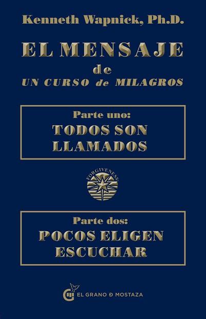 MENSAJE DE UN CURSO DE MILAGROS | 9788493931117 | WAPNICK, KENNETH | Llibreria Aqualata | Comprar llibres en català i castellà online | Comprar llibres Igualada