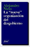NUEVA ORGANIZACION DEL DESGOBIERNO, LA (ARIEL 166) | 9788434411647 | NIETO, ALEJANDRO | Llibreria Aqualata | Comprar llibres en català i castellà online | Comprar llibres Igualada