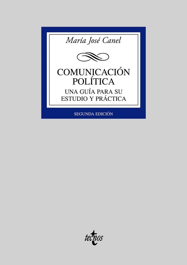 COMUNICACIÓN POLÍTICA | 9788430944408 | CANEL, MARÍA JOSÉ | Llibreria Aqualata | Comprar llibres en català i castellà online | Comprar llibres Igualada