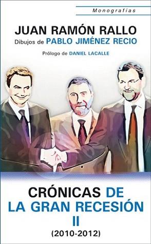 CRÓNICAS DE LA GRAN RECESIÓN II (2010-2012) | 9788472096134 | RALLO, JUAN RAMON  | Llibreria Aqualata | Comprar libros en catalán y castellano online | Comprar libros Igualada