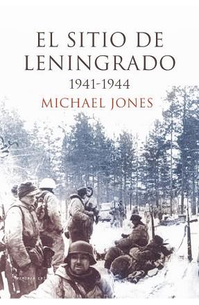SITIO DE LENINGRADO 1944-1944 | 9788474236293 | JONES, MICHAEL | Llibreria Aqualata | Comprar llibres en català i castellà online | Comprar llibres Igualada