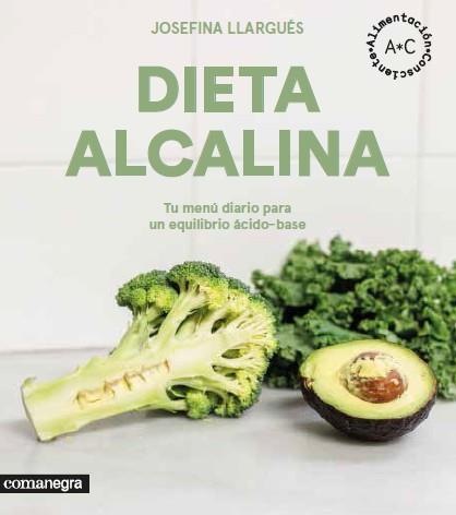 DIETA ALCALINA | 9788416605545 | LLARGUÉS, JOSEFINA | Llibreria Aqualata | Comprar llibres en català i castellà online | Comprar llibres Igualada