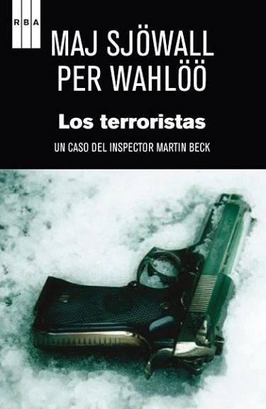 TERRORISTAS, LOS | 9788490064665 | SJÖWALL , MAJ / WAHLÖÖ , PER | Llibreria Aqualata | Comprar llibres en català i castellà online | Comprar llibres Igualada