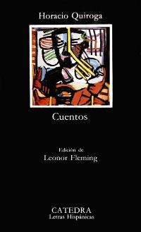 CUENTOS (L.H. 326) | 9788437609591 | QUIROGA, HORACIO | Llibreria Aqualata | Comprar libros en catalán y castellano online | Comprar libros Igualada