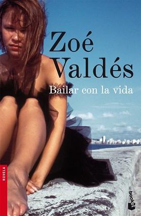BAILAR CON LA VIDA (BOOKET 2067) | 9788408072447 | VALDES, ZOE | Llibreria Aqualata | Comprar llibres en català i castellà online | Comprar llibres Igualada