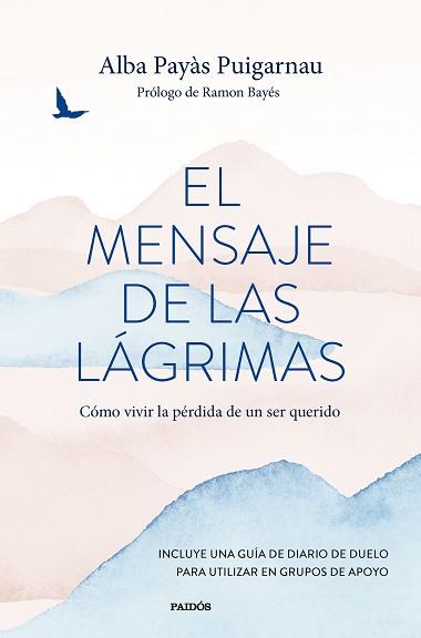MENSAJE DE LAS LÁGRIMAS, EL | 9788449341571 | PAYÀS PUIGARNAU, ALBA | Llibreria Aqualata | Comprar llibres en català i castellà online | Comprar llibres Igualada