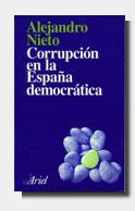 CORRUPCION EN LA ESPAÑA DEMOCRATICA | 9788434411739 | NIETO, ALEJANDRO | Llibreria Aqualata | Comprar llibres en català i castellà online | Comprar llibres Igualada