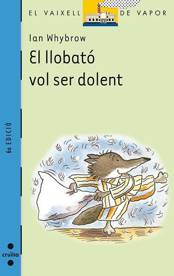 LLOBATO VOL SER DOLENT, EL (V.V. BLAU 93) | 9788466100793 | WHYBROW, IAN | Llibreria Aqualata | Comprar llibres en català i castellà online | Comprar llibres Igualada