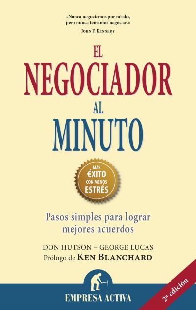 NEGOCIADOR AL MINUTO, EL | 9788492452729 | HUSTON, DON / LUCAS, GEORGE | Llibreria Aqualata | Comprar llibres en català i castellà online | Comprar llibres Igualada