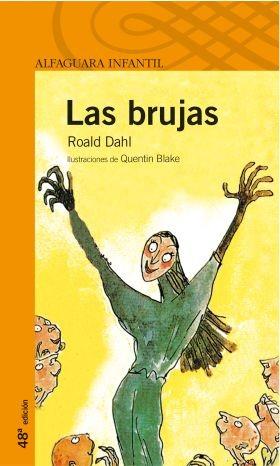 BRUJAS, LAS (PROXIMA PARADA 10 AÑOS) | 9788420448640 | DAHL, ROALD | Llibreria Aqualata | Comprar llibres en català i castellà online | Comprar llibres Igualada