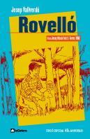 ROVELLO (ED 40 ANIVERSARI) - TAPA DURA | 9788424630553 | VALLVERDÚ, JOSEP | Llibreria Aqualata | Comprar libros en catalán y castellano online | Comprar libros Igualada
