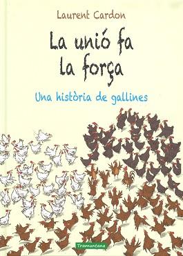 UNIÓ FA LA FORÇA, LA | 9788416578658 | CARDON CARDON, LAURENT | Llibreria Aqualata | Comprar llibres en català i castellà online | Comprar llibres Igualada