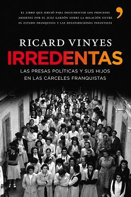 IRREDENTAS | 9788484608233 | VINYES, RICARD | Llibreria Aqualata | Comprar llibres en català i castellà online | Comprar llibres Igualada