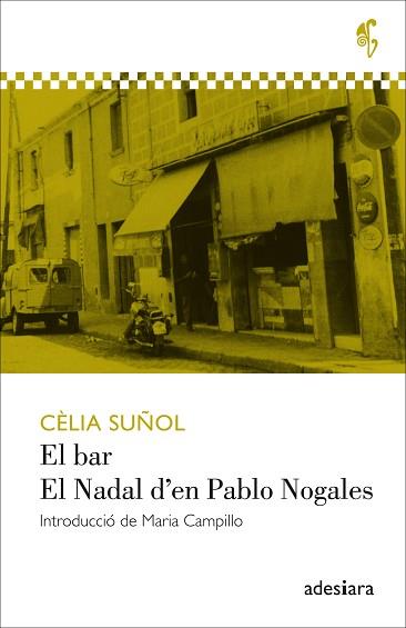 BAR, EL / EL NADAL D'EN PABLO NOGALES | 9788494384493 | SUÑOL I PLA, CÈLIA | Llibreria Aqualata | Comprar llibres en català i castellà online | Comprar llibres Igualada