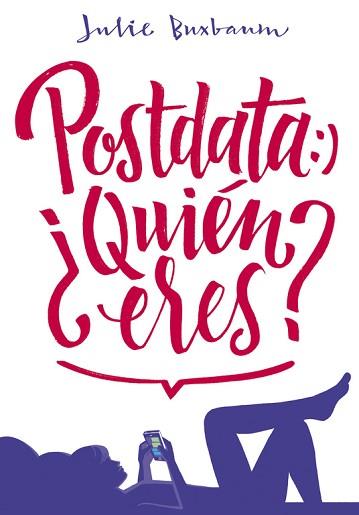 POSTDATA: ¿QUIÉN ERES? | 9788490435717 | BUXBAUM, JULIE | Llibreria Aqualata | Comprar libros en catalán y castellano online | Comprar libros Igualada