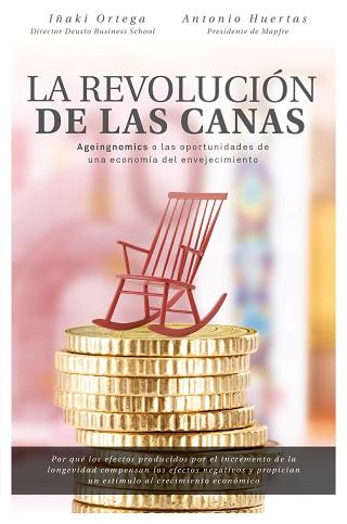 REVOLUCIÓN DE LAS CANAS, LA | 9788498754803 | ORTEGA CACHÓN, IÑAKI / HUERTAS MEJÍAS, ANTONIO | Llibreria Aqualata | Comprar llibres en català i castellà online | Comprar llibres Igualada