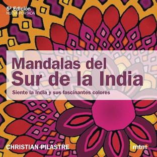 MANDALAS DEL SUR DE LA INDIA | 9788495590336 | PILASTRE, CHRISTIAN | Llibreria Aqualata | Comprar libros en catalán y castellano online | Comprar libros Igualada
