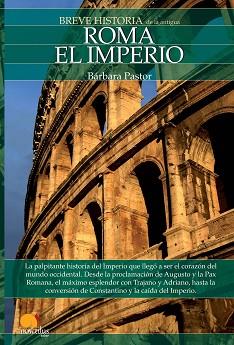 ROMA EL IMPERIO, BREVE HISTORIA DE | 9788497635363 | PASTOR, BARBARA | Llibreria Aqualata | Comprar llibres en català i castellà online | Comprar llibres Igualada