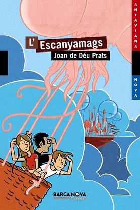 ESCANYAMAGS, L' (ANTAVIANA NOVA 166) | 9788448926779 | PRATS, JOAN DE DEU | Llibreria Aqualata | Comprar llibres en català i castellà online | Comprar llibres Igualada