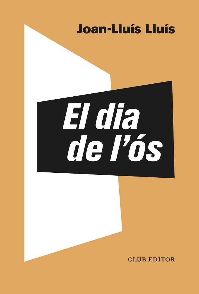 DIA DE L'ÓS, EL | 9788473293549 | LLUÍS, JOAN-LLUÍS | Llibreria Aqualata | Comprar libros en catalán y castellano online | Comprar libros Igualada