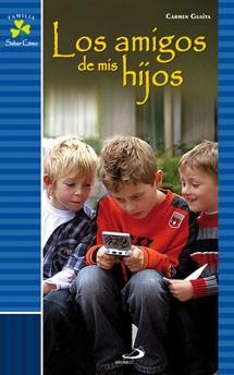 AMIGOS DE MIS HIJOS, LOS | 9788428531467 | GUAITA FERNANDEZ, CARMEN | Llibreria Aqualata | Comprar llibres en català i castellà online | Comprar llibres Igualada