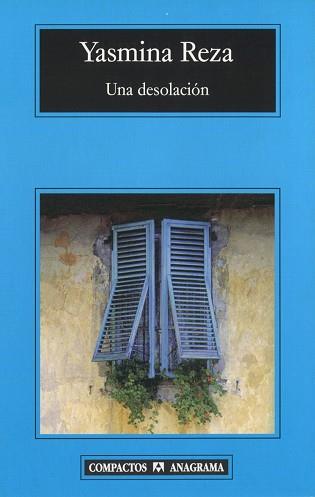 DESOLACION, UNA (COMPACTOS 400) | 9788433972545 | REZA, YASMINA | Llibreria Aqualata | Comprar llibres en català i castellà online | Comprar llibres Igualada