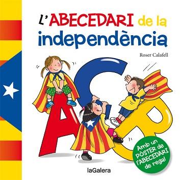 ABECEDARI DE LA INDEPENDÈNCIA | 9788424653378 | Llibreria Aqualata | Comprar llibres en català i castellà online | Comprar llibres Igualada
