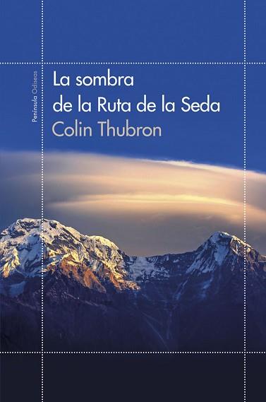 SOMBRA DE LA RUTA DE LA SEDA, LA | 9788499422855 | THUBRON, COLIN | Llibreria Aqualata | Comprar llibres en català i castellà online | Comprar llibres Igualada