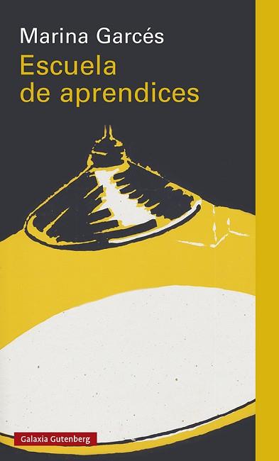 ESCUELA DE APRENDICES | 9788418218415 | GARCÉS, MARINA | Llibreria Aqualata | Comprar libros en catalán y castellano online | Comprar libros Igualada