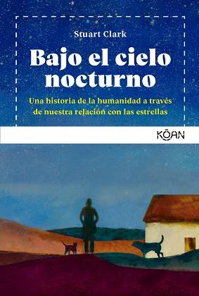 BAJO EL CIELO NOCTURNO | 9788418223518 | CLARK, STUART | Llibreria Aqualata | Comprar libros en catalán y castellano online | Comprar libros Igualada