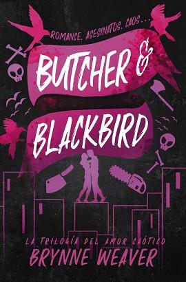 BUTCHER & BLACKBIRD | 9788419822048 | WEAVER, BRYNNE | Llibreria Aqualata | Comprar llibres en català i castellà online | Comprar llibres Igualada