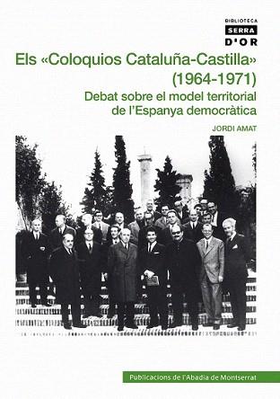 COLOQUIOS CATALUÑA-CASTILLA (1964-1971) | 9788498832372 | AMAT, JORDI | Llibreria Aqualata | Comprar libros en catalán y castellano online | Comprar libros Igualada