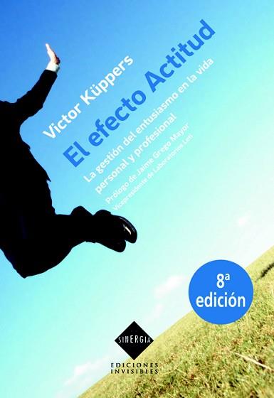EFECTO ACTITUD, EL | 9788493910655 | KÜPPERS, VICTOR | Llibreria Aqualata | Comprar libros en catalán y castellano online | Comprar libros Igualada