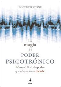 MAGIA DEL PODER PSICOTRÓNICO, LA | 9788441426993 | STONE, ROBERT B. | Llibreria Aqualata | Comprar llibres en català i castellà online | Comprar llibres Igualada