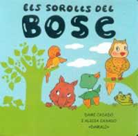 SOROLLS DEL BOSC, ELS (SOROLLS D' ANIMALS 2) | 9788427284920 | CASADO, DAMI I ALICIA | Llibreria Aqualata | Comprar llibres en català i castellà online | Comprar llibres Igualada