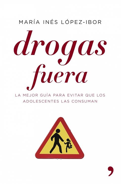 DROGAS FUERA | 9788484606390 | LOPEZ-IBOR, MARIA INES | Llibreria Aqualata | Comprar libros en catalán y castellano online | Comprar libros Igualada