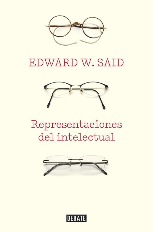 REPRESENTACIONES DEL INTELECTUAL | 9788483067260 | SAID, EDWARD W. | Llibreria Aqualata | Comprar libros en catalán y castellano online | Comprar libros Igualada