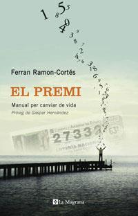 PREMI, EL | 9788498673302 | RAMON-CORTES, FERRAN | Llibreria Aqualata | Comprar llibres en català i castellà online | Comprar llibres Igualada